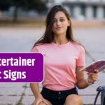 Most Entertainer Zodiac Signs